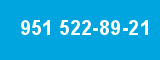 951 522-89-21